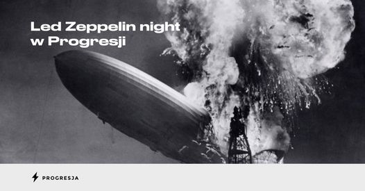 Led Zeppelin night w Progresji!