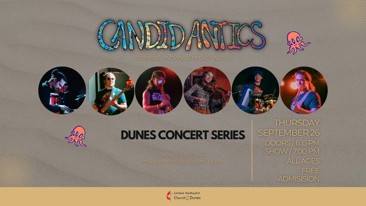 FREE Dunes Concert Series ft. Candid Antics