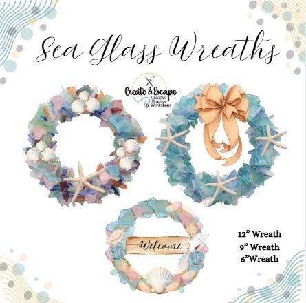 Sip & Sea Glass! Sea Glass Succulents, Wreaths, Windows and Trees Workshop 