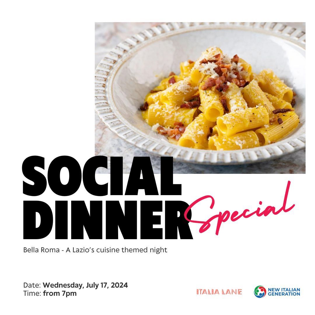 Social Dinner Special - Bella Roma @ Italia Lane by New Italian Generation 
