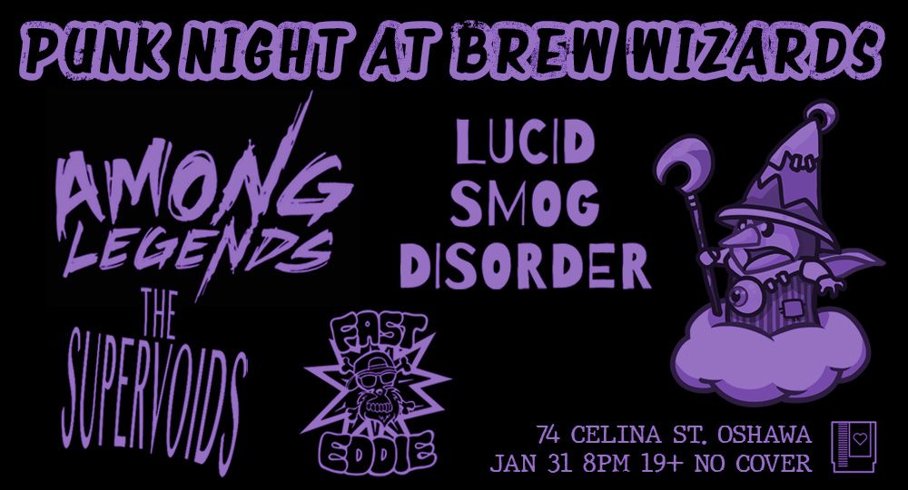 Among Legends, Lucid Smog Disorder, The Supervoids and Fast Eddie at Brew Wizards