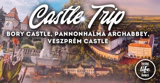 Cancelled - Western Hungary Castles Trip by ELB \/ 13th Nov \/ Pannonhalma, Sz\u00e9kesfeh\u00e9rv\u00e1r, Veszpr\u00e9m