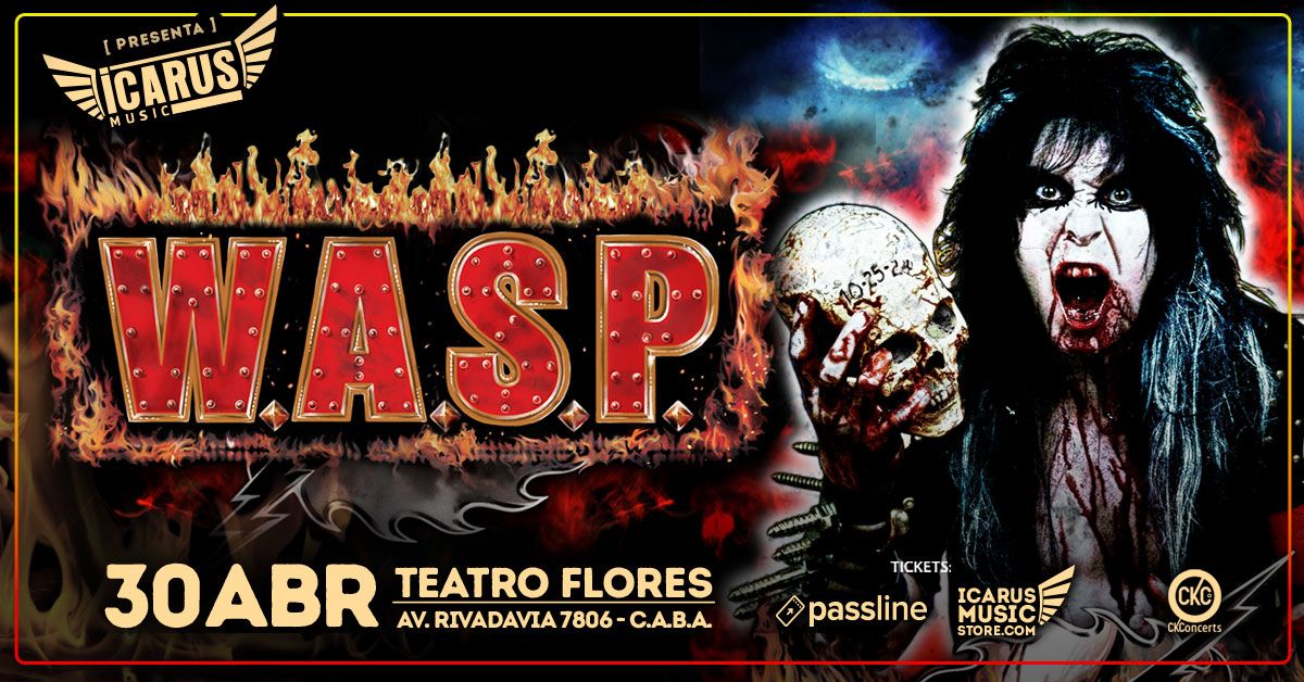 W.A.S.P. |30 ABRIL 2025| TEATRO FLORES