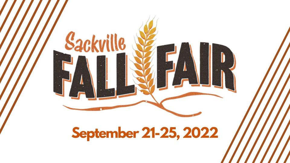 2022 Sackville Fall Fair: Fall in Love