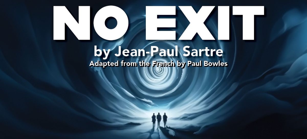 Old Town Playhouse presents No Exit