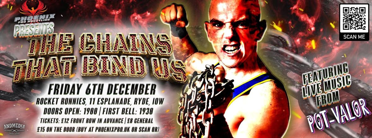 Live Over 18s Wrestling - The Chains That Bind Us