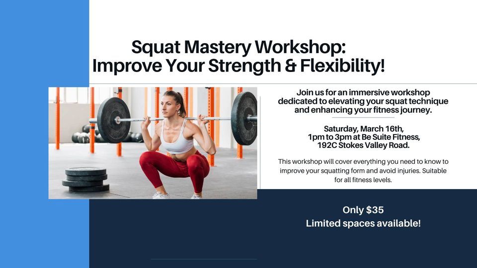 Squat Mastery Workshop: Improve Your Strength & Flexibility!