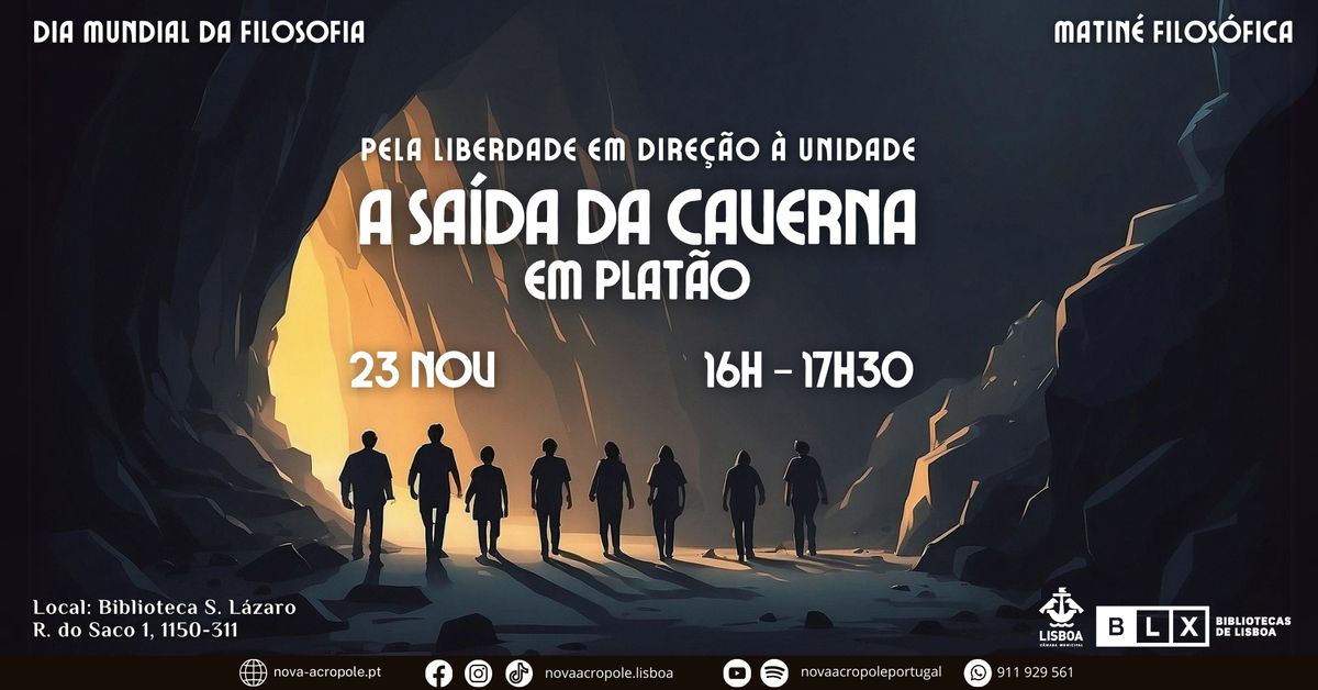 Matin\u00e9 Filos\u00f3fica na Biblioteca | A sa\u00edda da caverna em Plat\u00e3o Pela liberdade em dire\u00e7\u00e3o \u00e0 unidade