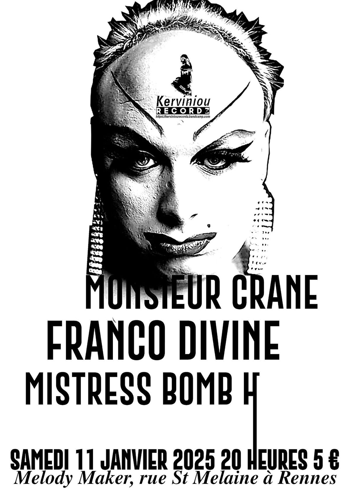 kerviniou Recordz pr\u00e9sente : Mr Crane + Franco Divine + Mistress Bomb H 