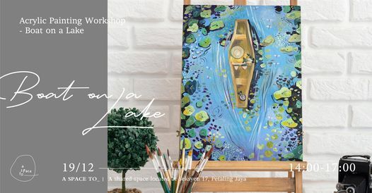 Acrylic Painting Workshop - Boat on a Lake