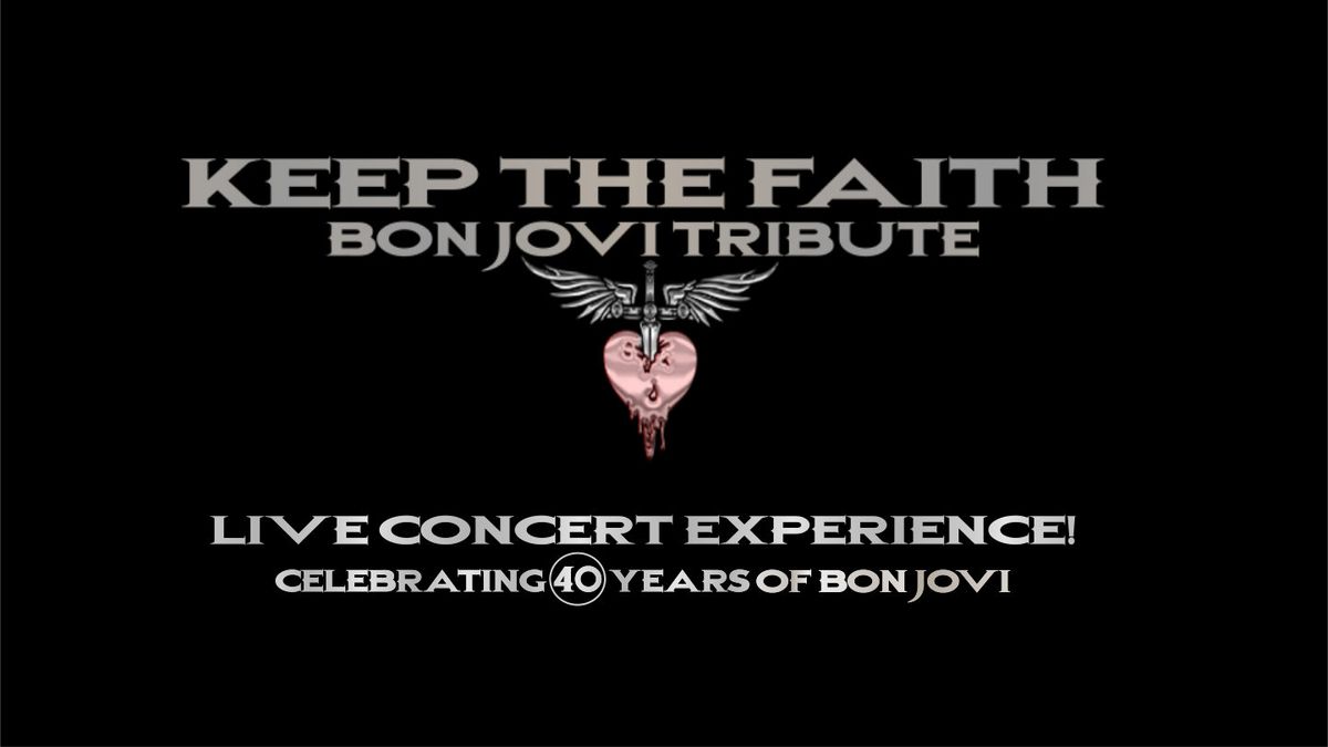 KEEP THE FAITH! Canada's Bon Jovi Tribute - Lindsay, ON.