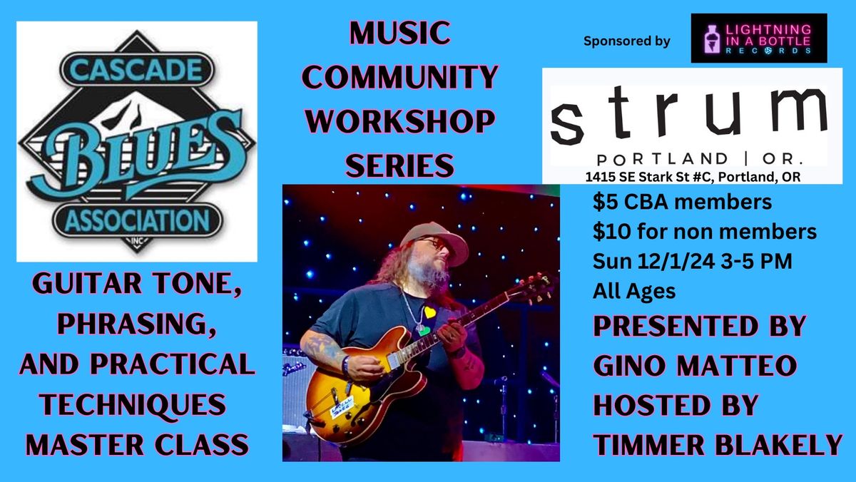 Music Community Workshop Series-Gino Matteo @ Strum Guitar PDX