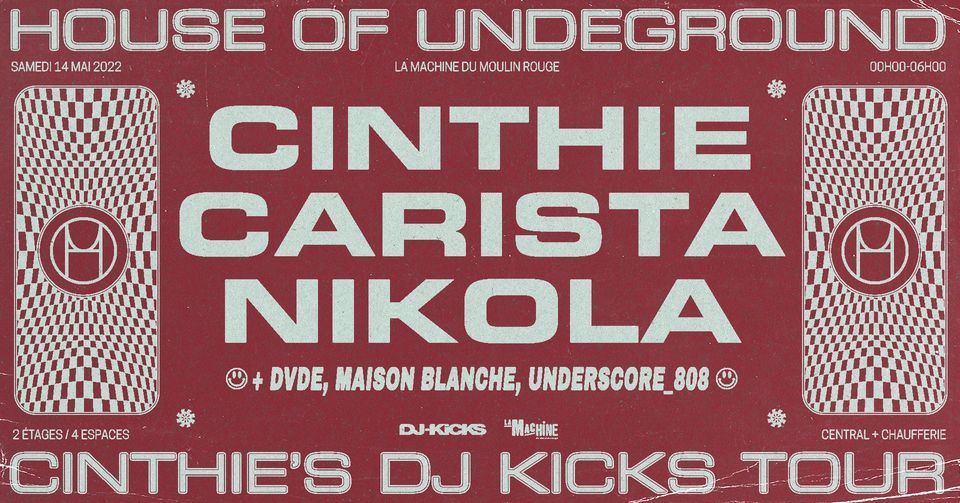 House Of Underground presente Cinthie's DJ Kicks Tour with Carista, Nikola and more