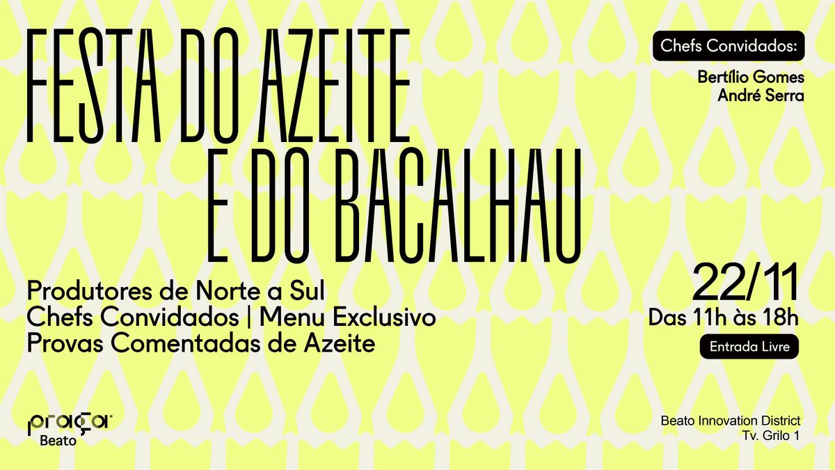 Festa do Azeite e do Bacalhau | Pra\u00e7a Beato