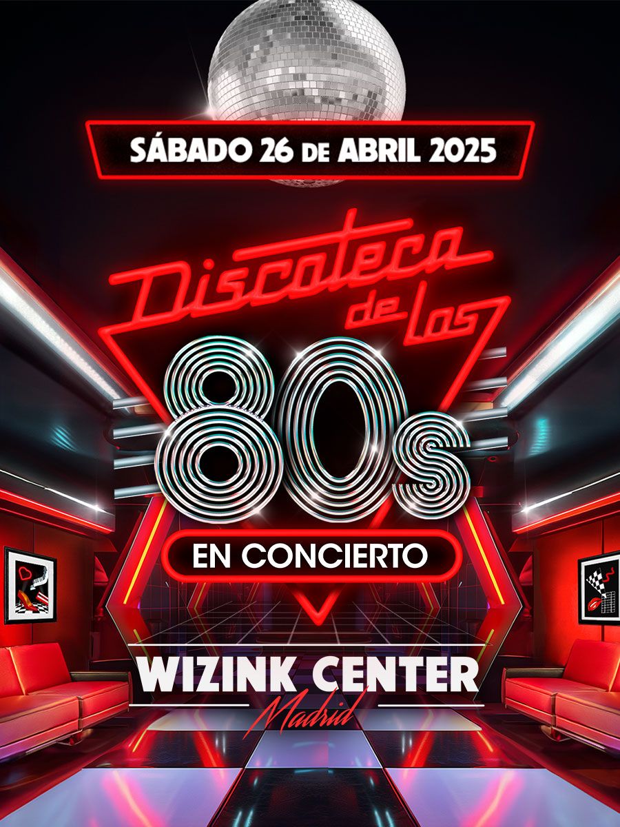 Discoteca de los 80 en concierto Madrid