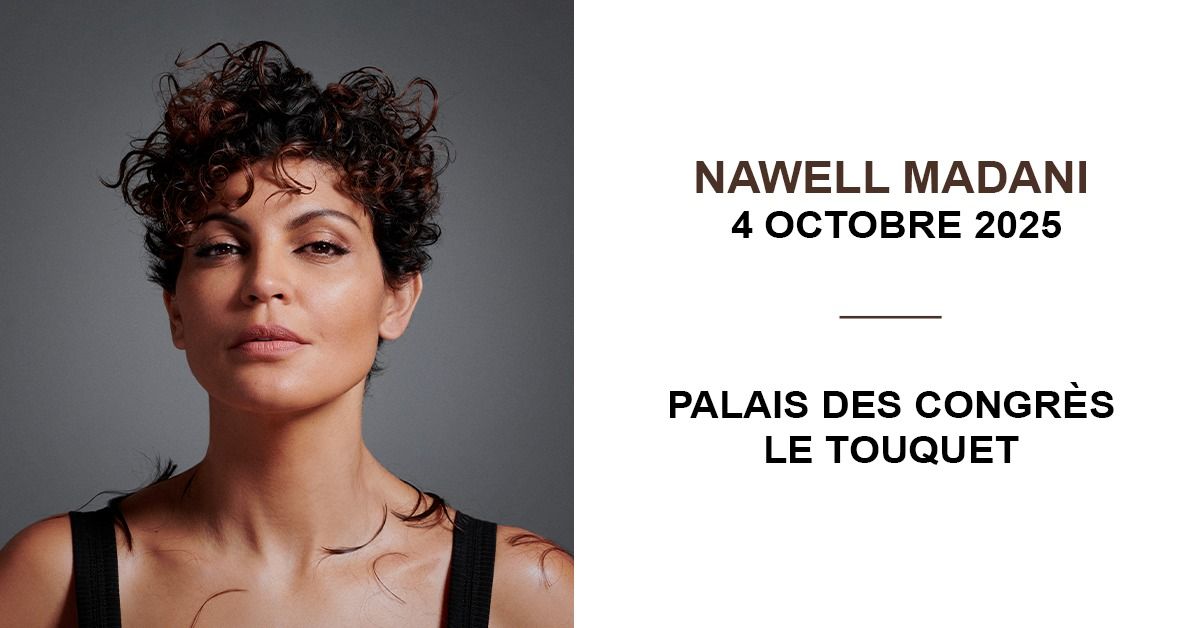 Nawell Madani - Palais des Congr\u00e8s, Le Touquet - 04.10.2025