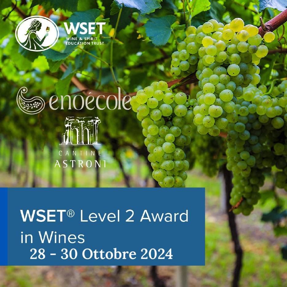 WSET Level 2 Award in Wines in lingua inglese  - 28 - 30 Ottobre 2024 