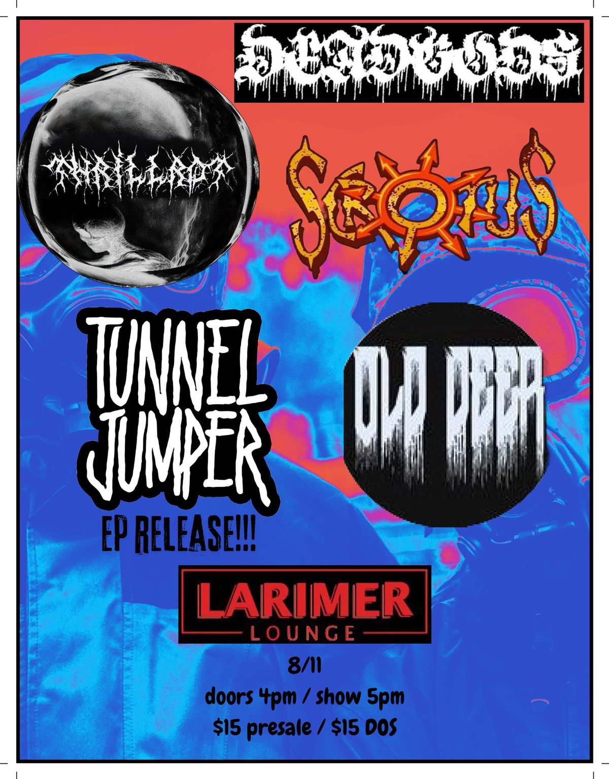 Tunnel Jumper w\/ Old Deer, DeadGods, Thrillrot + Scrotus