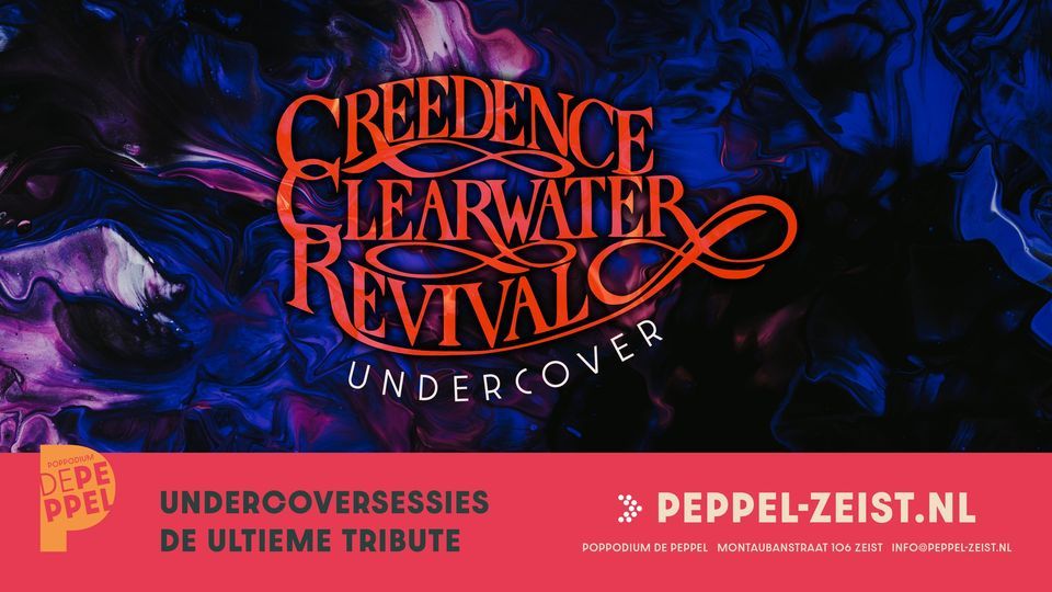 Undercover: Creedence Clearwater Revival 