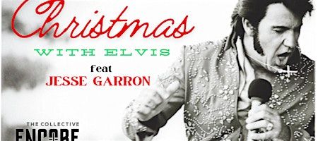 Christmas with Elvis featuring Jesse Garron