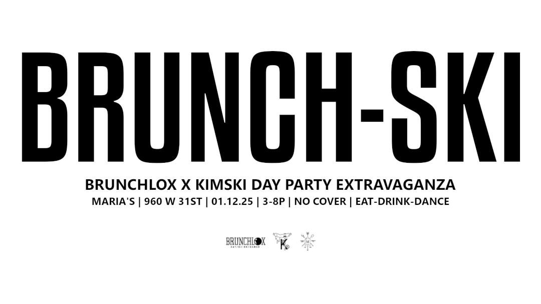 Brunch-Ski | 01.12.25 | Brunchlox x Kimski day party