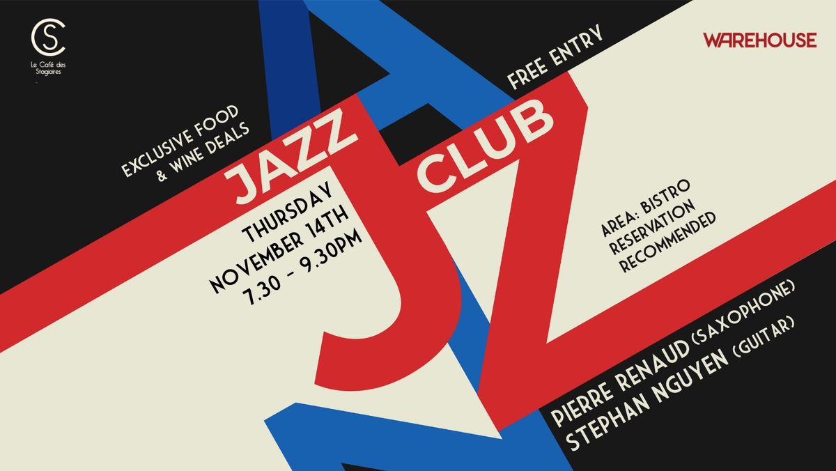 CS - JAZZ CLUB [PIERRE RENAUD & STEPHAN NGUYEN]