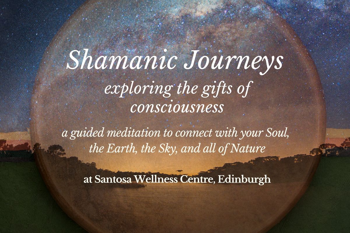 Shamanic Journeys in Edinburgh