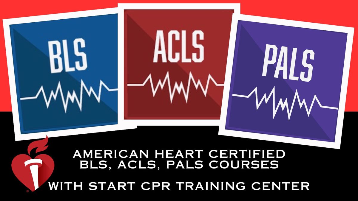 American Heart Certified BLS\/ACLS\/PALS renewal for Healthcare Providers 