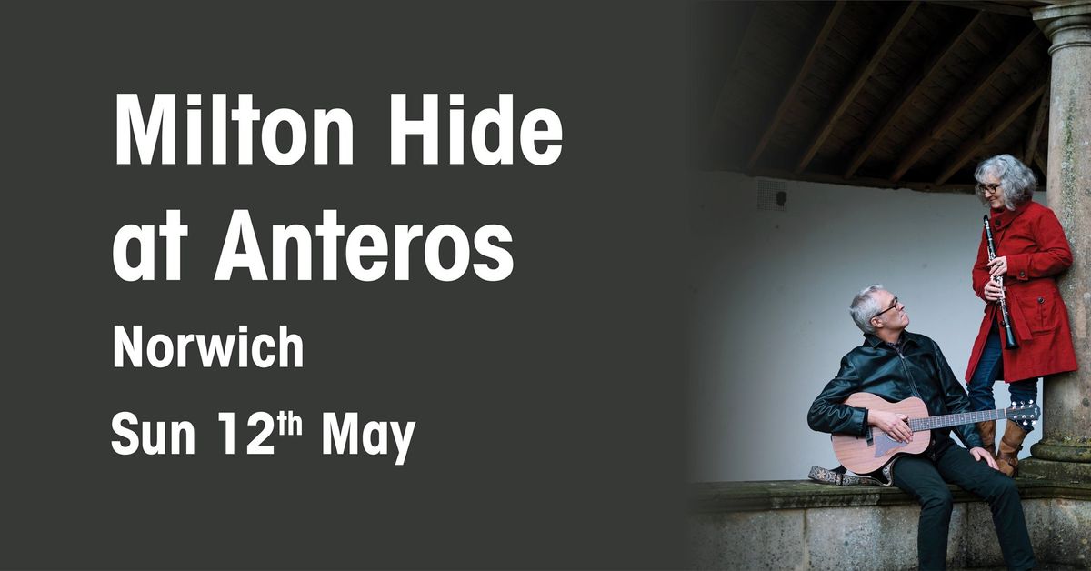 Milton Hide at Anteros in Norwich