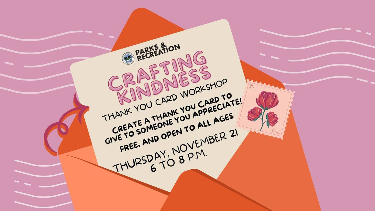 Crafting Kindness Workshop 