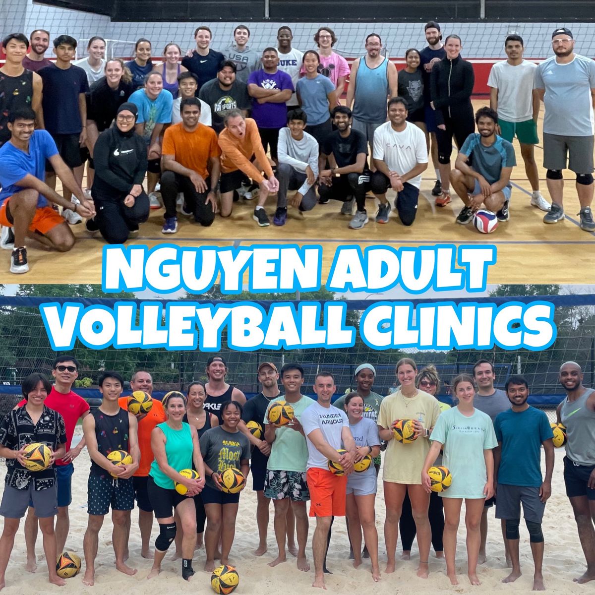 Nguyen Adult Volleyball Clinics (INDOOR)