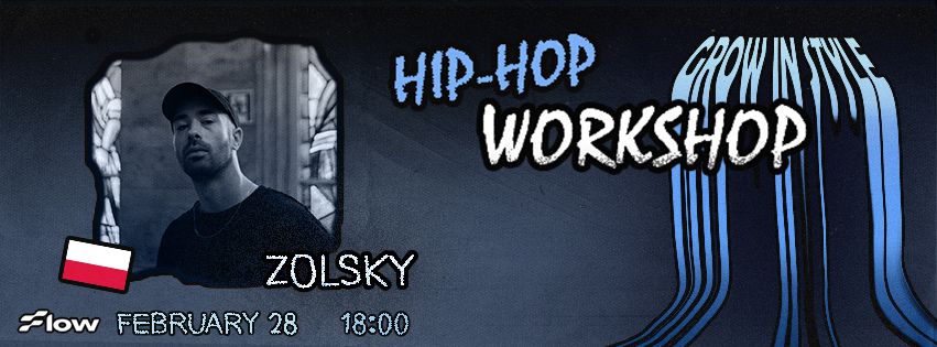 HIP-HOP WORKSHOP WITH ZOLSKY (PL)