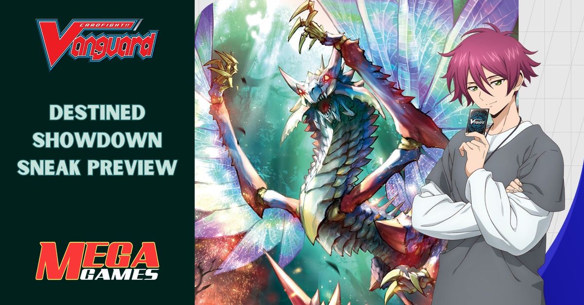 Destined Showdown Sneak Preview - Cardfight Vanguard