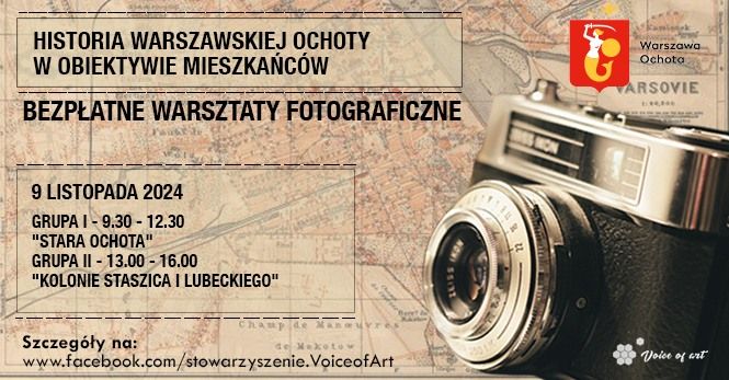 Historia Ochoty w obiektywie mieszka\u0144c\u00f3w- bezp\u0142atne warsztaty fotograficzne