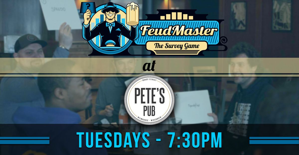 \ud83d\udcc8 Feud Tuesdays at Pete's Pub