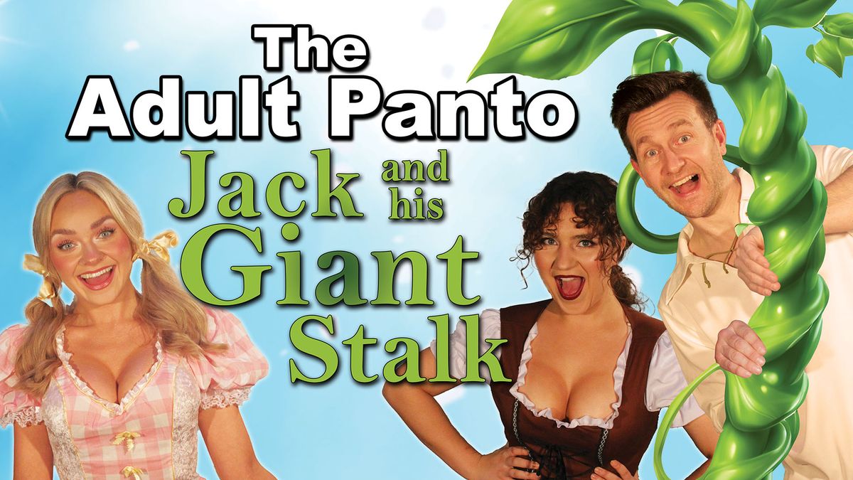 Jack and His Giant Stalk- Adult Panto