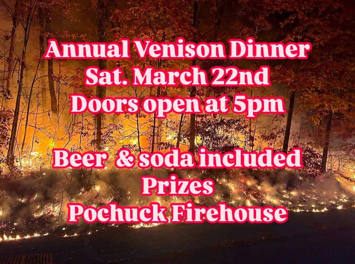 A1DWA annual venison dinner, see any member for tickets and\/or messenger - $40 donation 