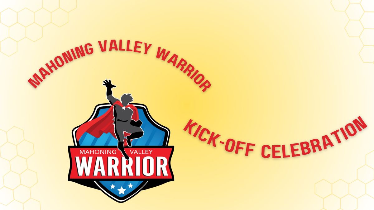 Mahoning Valley Warrior Kick-Off Celebration