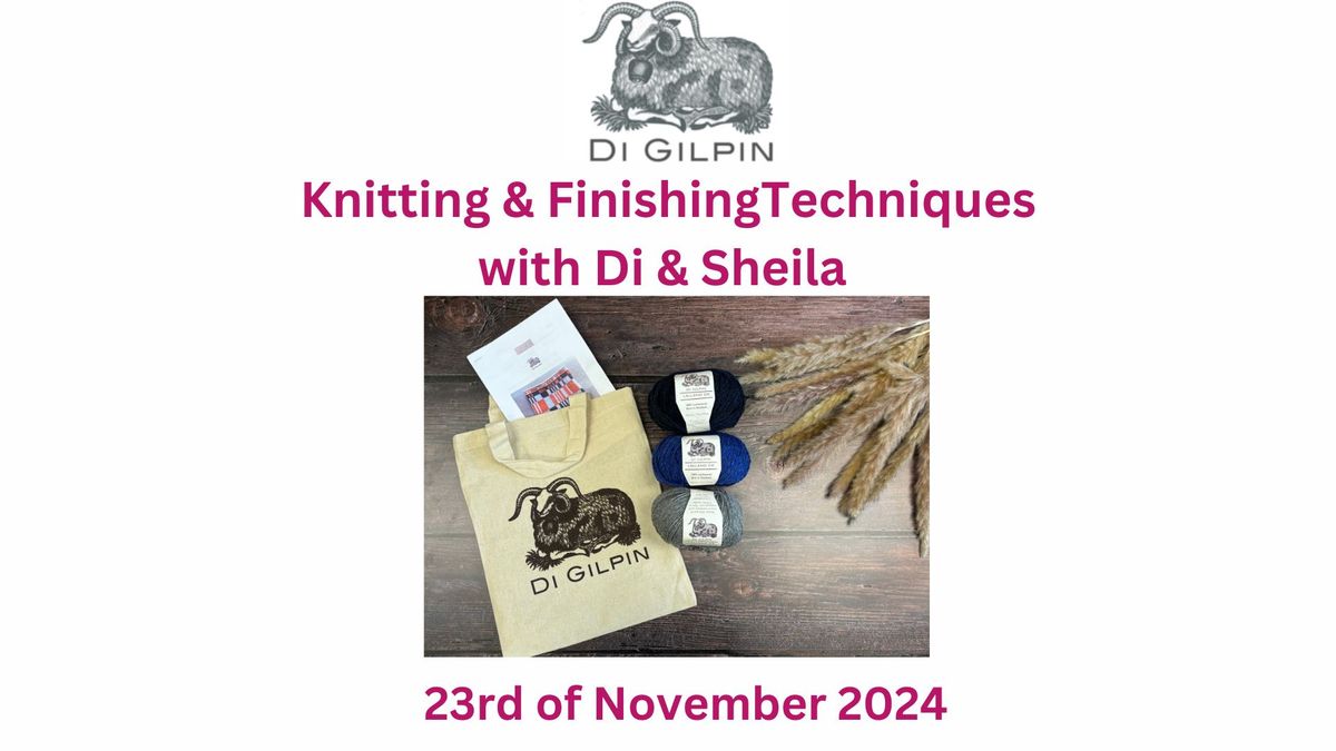 Di Gilpin Workshop ~ Knitting & Final Finishing Tips ~ Save the Date