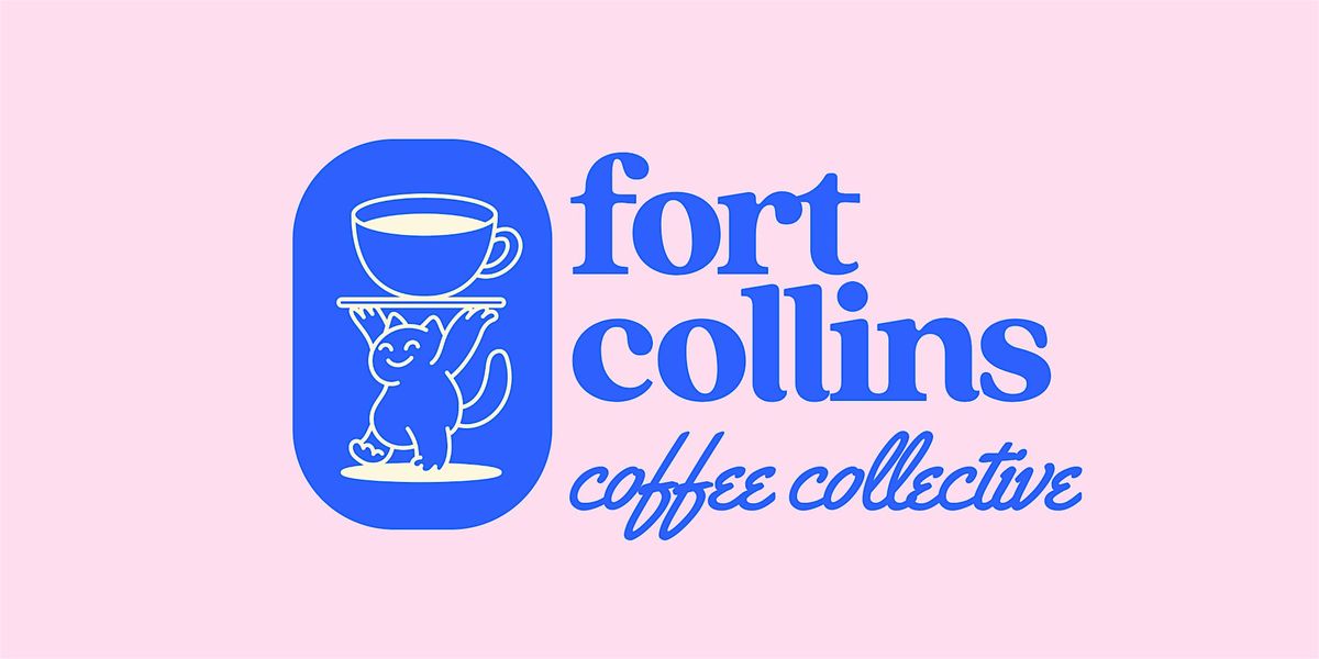 Coffee Tasting with Fort Collins Coffee Collective