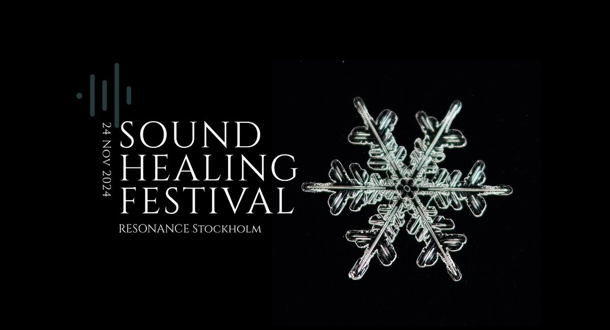 SOUND HEALING FESTIVAL - RESONANCE Stockholm