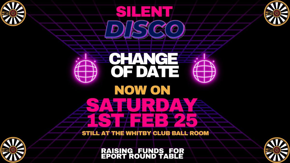 Silent Disco Fundraiser - Saturday 1st February 2025.