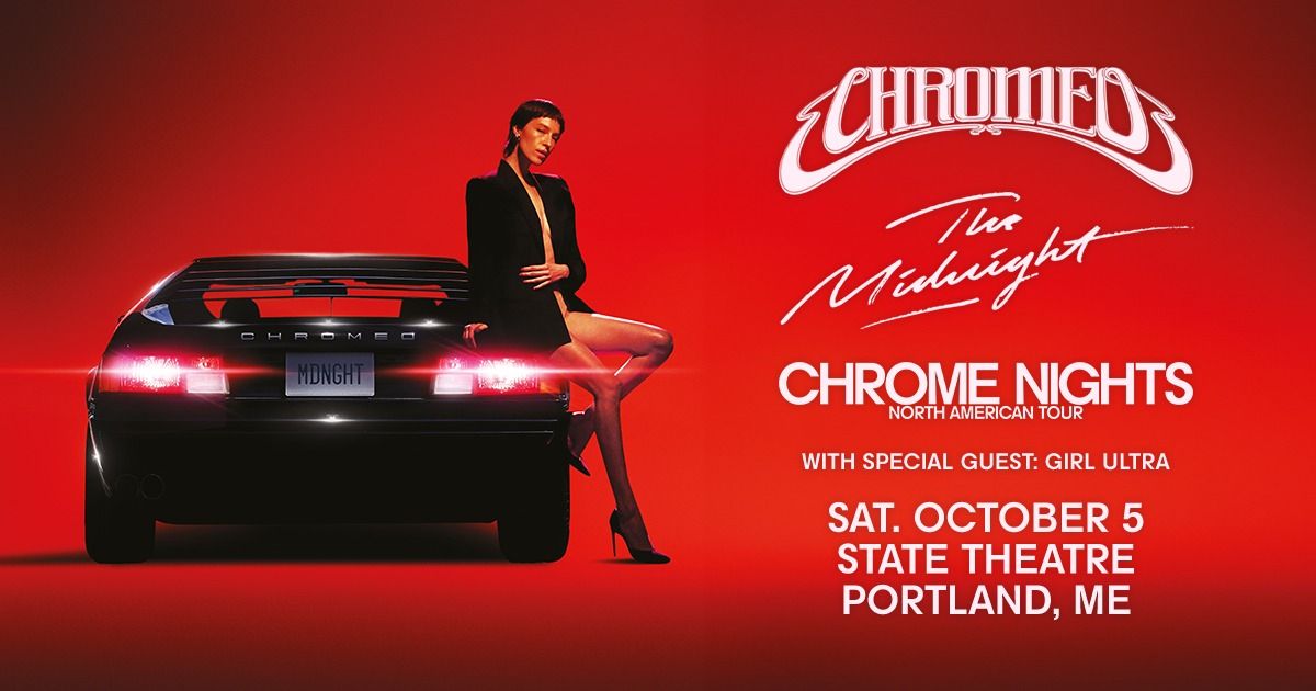 Chromeo & The Midnight w\/ Girl Ultra