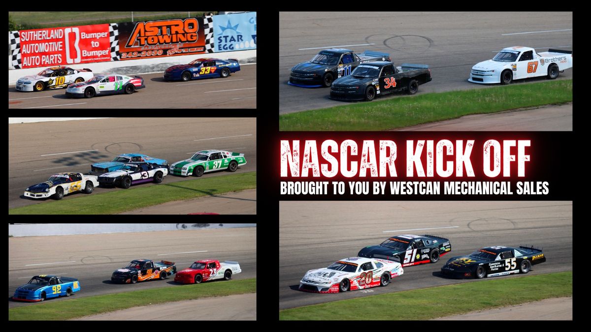 NASCAR Kick Off Event brought to you by Westcan Mechanical Sales