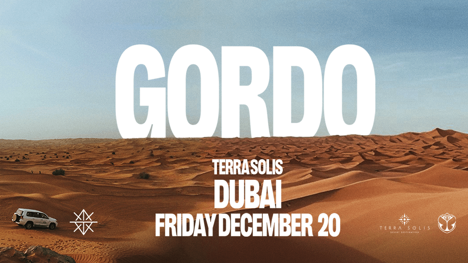 Terra Solis presents Gordo Live Dubai