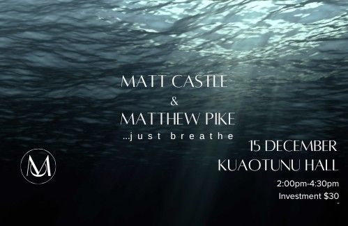 Breathwork Kuaotunu with Matt Castle & Matthew Pike