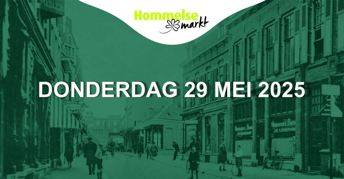 29 mei 2025: Hommelsemarkt - Arnhem - Hemelvaartsdag