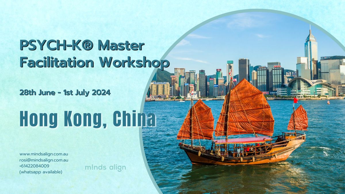 Hong Kong China, PSYCH-K\u00ae Master Facilitation Workshop