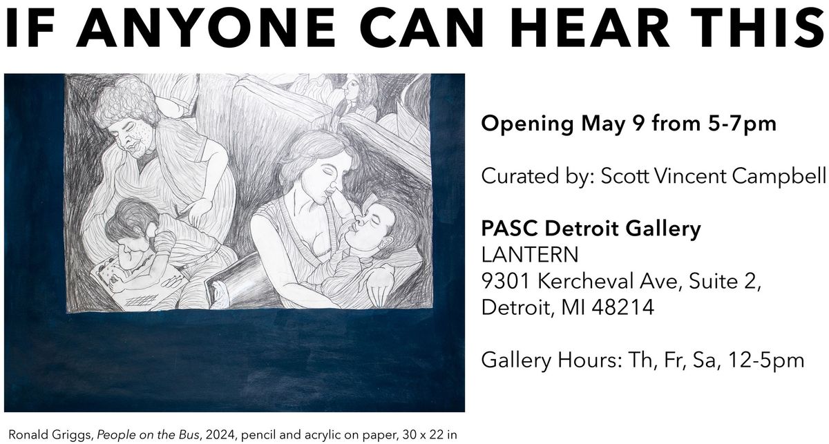 PASC Detroit at LANTERN, Inaugural Exhibition and Studio Opening