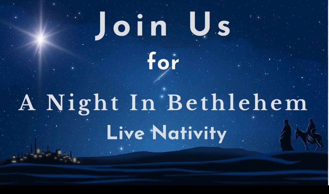 A Night in Bethlehem - Live Nativity and Toy Drive